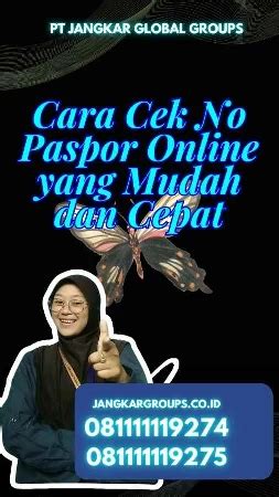 Cara Cek No Paspor Online Yang Mudah Dan Cepat Jangkar Global Groups