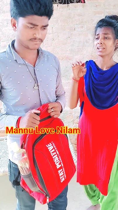 हेने आवा कदी चंदन तू जा तारा लंदन Shorts Bhojpuri Viral Video Mannu Love Nilam Youtube