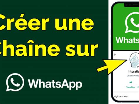 Comment créer une chaîne WhatsApp Communauté WhatsApp