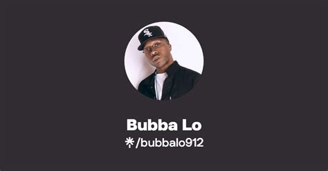 Bubba Lo Twitter Instagram Facebook TikTok Linktree