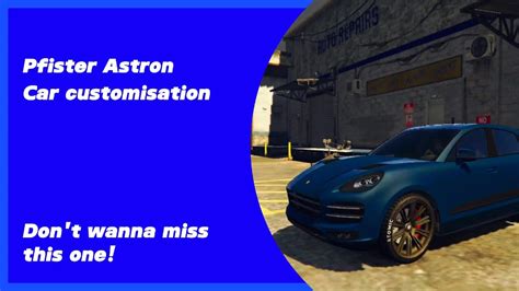 Ultimate Pfister Astron Customization Gta Dlc Vehicle Upgrades