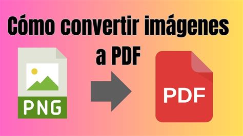 Como Convertir Imagenes A Pdf Curso De Computaci N Desde Cero