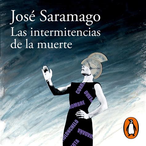 Las Intermitencias De La Muerte