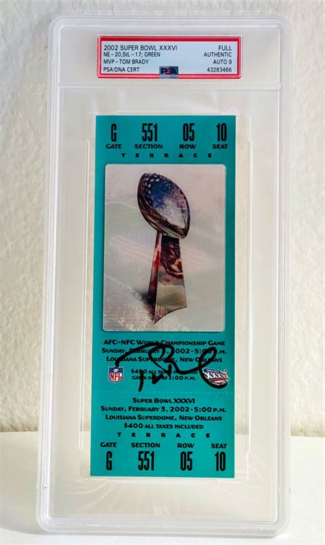 Lot Detail Tom Brady Signed Super Bowl XXXVI Full Ticket PSA DNA