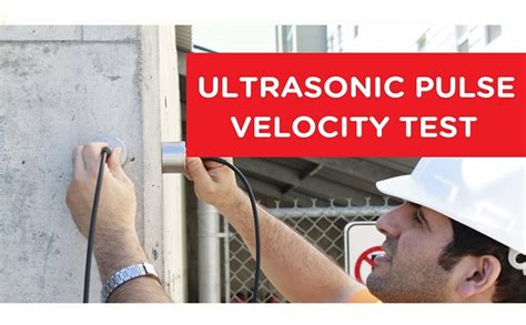 Ultrasonic Pulse Velocity Test Upv Test Procedure And Advantages