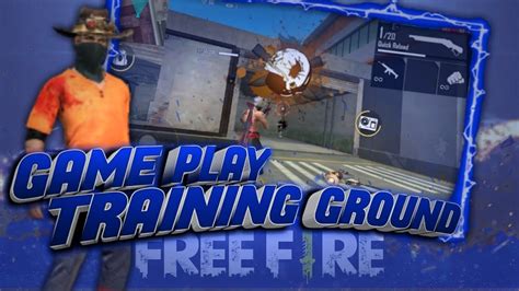 GamePlay TRAINING GROUND X BERMUDA FREE FIRE BATTLEGROUND YouTube