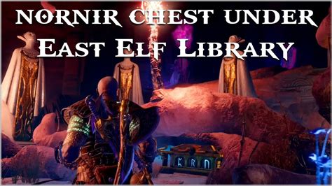 Unlocking The Secret Nornir Chest In The Forbidden Sands Of East Elf