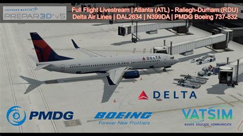 Prepar3d V5 4 VATSIM LIVE PMDG KATL KRDU Boeing 737 832