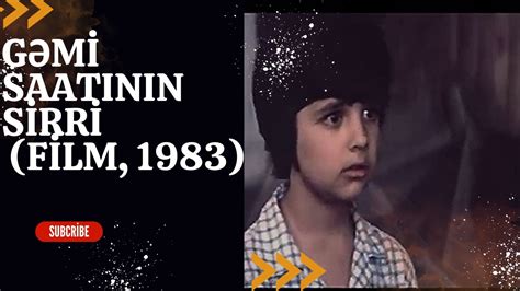 Gəmi saatının sirri (film, 1983) Azerbaycan Filmleri Fraqmentler - YouTube