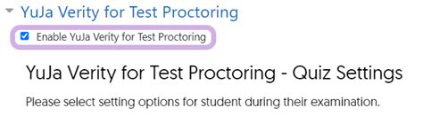 Setting Up And Reviewing A Yuja Verity For Test Proctoring Exam In