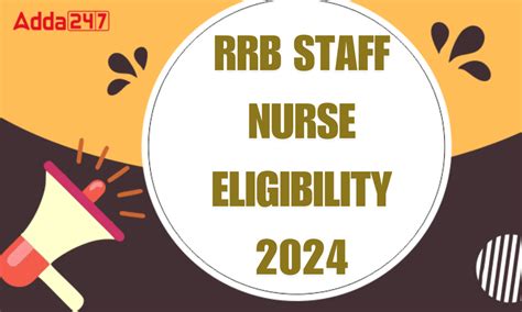 Rrb Staff Nurse Eligibility Age Limit And Education Qualification