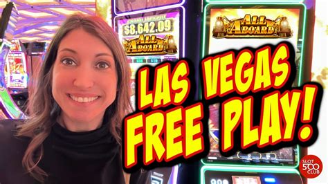 Converting My Free Play On All Abord Slot Machine In Las Vegas Youtube