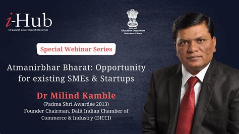 Atmanirbhar Bharat Opportunity For Existing Smes Startups By Dr