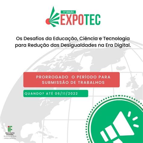 Prorrogado O Prazo Para Submiss O De Trabalhos Para Expotec Do