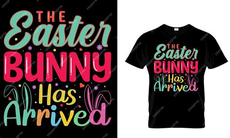 Premium Vector Easter T Shirt With The Titlethe Easter Bunny Has