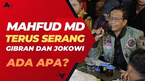 Mahfud Md Terus Serang Jokowi Dan Gibran Bodoh Tak Punya Adab Dan