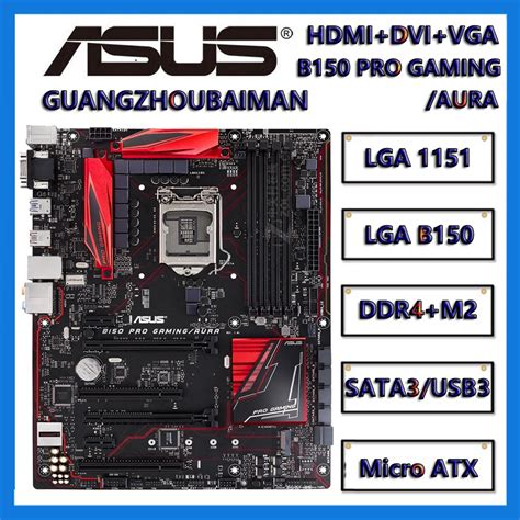 Asus B150m Pro Gaming And Asus B150 Pro Gaming D3aura Lga 1151 Intel B150 Ddr4 Ddr3 Hdmi Sata