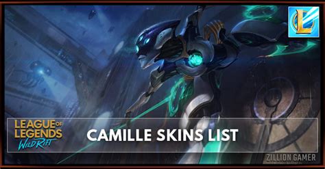 Camille Skins League Of Legends Wild Rift Zilliongamer