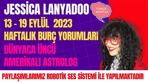 Jessica Lanyadoo I Haftalık Burç Yorumları I Eylül Burçları I Astroloji