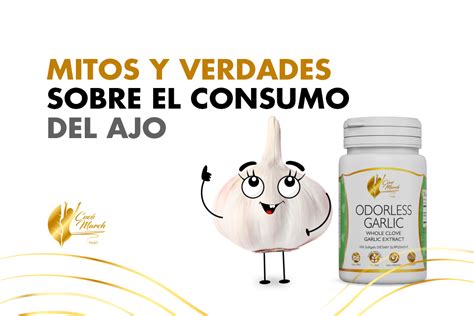 Mitos Y Verdades Sobre El Consumo De Ajo Coco March