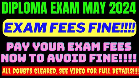 Avoid EXAM Fees FINE Diploma MAY 2024 EXAM Dploma MAY 2024 Exam