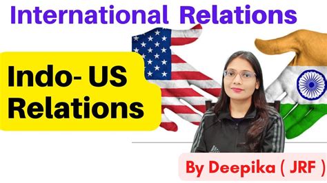 Indo US Relations Post Cold War Paradigm Shift YouTube