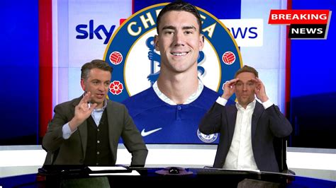 Last Hour Fabrizio Romano Confirms Dusan Vlahovic New Chelsea Star Chelsea News Today Youtube