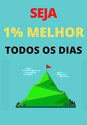 Seja 1 Melhor Todos os Dias Motivação Diária eBook Resumo Ler