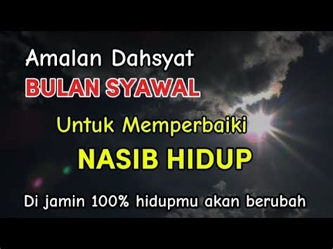 Bersiaplah Mendapatkan Keajaiban Dari Allah Swt Amalan Bulan Syawal