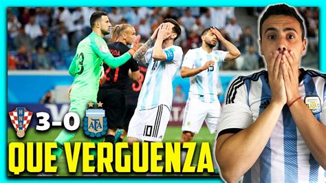 Argentino Reacciona A La Goleada De Croacia Vs Argentina