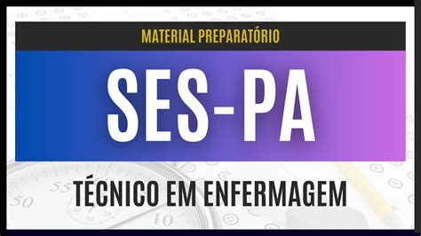 Concurso Público de SESPA 2023 Apostila ESPECÍFICA para Técnico em