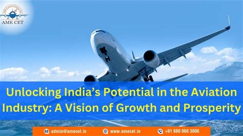 Unlocking India S Potential In The Aviation Industry A Vision Of Growth And Prosperity Ame