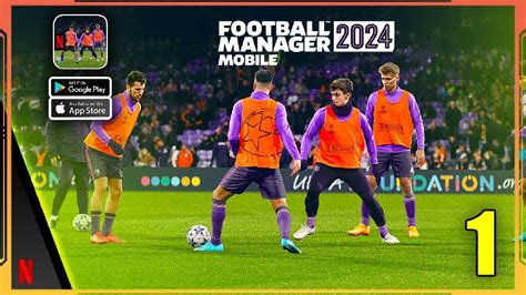 Football Manager 2024 Mobile Gameplay Android IOS Part 1 BfS H22 43