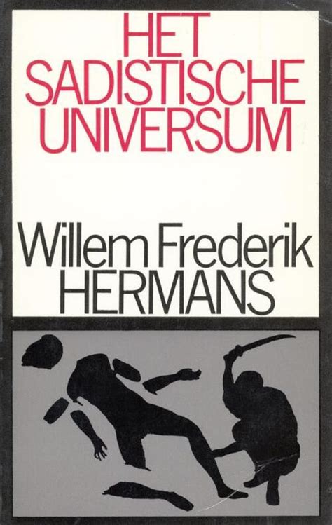 Het Sadistische Universum Willem Frederik Hermans Ebook