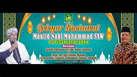 Live Pessandra Tuban Bersholawat Dalam Rangka Maulid Nabi Muhammad