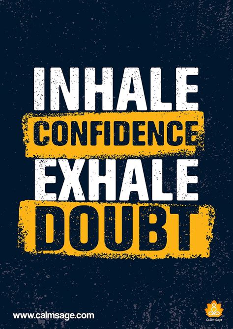 Inhale Confidence Exhale Doubt Mobile HD Phone Wallpaper Pxfuel