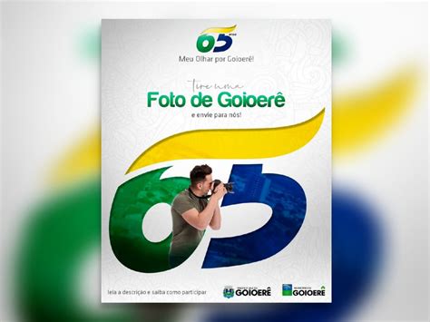 Prefeitura De Goioer Faz Campanha De Fotos Para Comemorar Anivers Rio