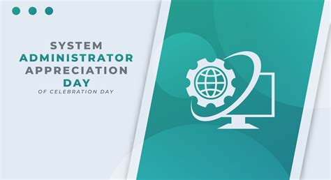 Happy System Administrator Appreciation Day Celebration Vector Design