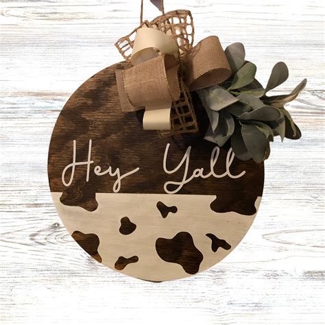 Hey Yall Cow Print Door Hanger Available With Matching Porch Sign Etsy