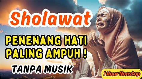 Sholawat Asyghil Sholawat Nabi Full 1 Jam Lirik Latin Terjemah