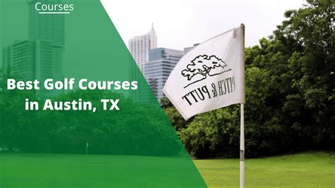 Top 10 Best Golf Courses In Austin Texas