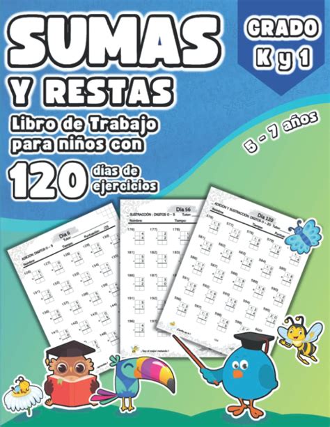 Buy Sumas Y Restas Libro De Trabajo Para Niños Con 120 Días De Ejercicios Ideal Para Niños De