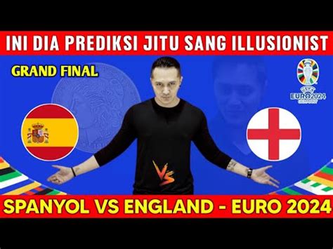 Spanyol Vs Inggris Final Euro Prediksi Koin Sakti Sang