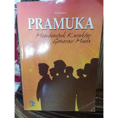 Jual Buku Pramuka Membentuk Karakter Generasi Muda Shopee Indonesia