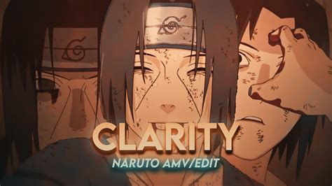 Clarity Naruto Mep [edit Amv] Youtube