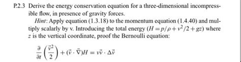 Solved 2.3 Derive the energy conservation equation for a | Chegg.com