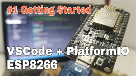 Esp8266 Vscode 15 Platformio Arduino Framework Getting