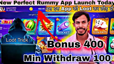 Get Bonus New Rummy App Launch Today New Teen Patti App New