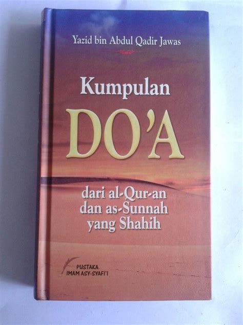 Buku Kumpulan Doa Dari Al Quran Dan As Sunnah Yang Shahih