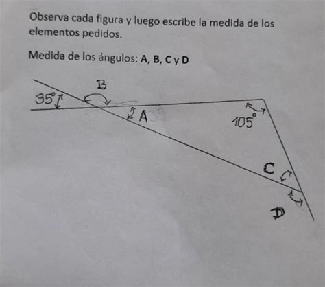 Observa Cada Figura Y Luego Escribe La Medida De Los Elementos Pedidos